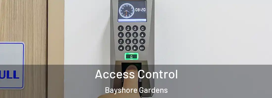 Access Control Bayshore Gardens