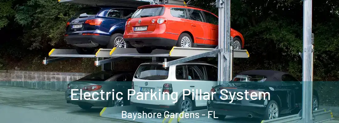  Electric Parking Pillar System Bayshore Gardens - FL