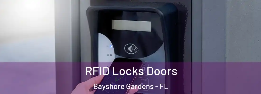 RFID Locks Doors Bayshore Gardens - FL